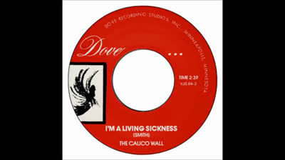 Calico Wall (1967) - I'm A Living Sickness