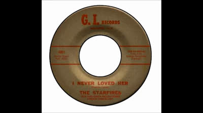 Starfires (1965) - I Never Loved Her