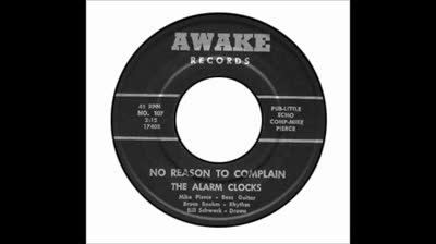 Alarm Clocks (1966) - No Reason To Complain
