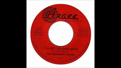 Burgundy Blues (1966) - I'll Get You Back Again