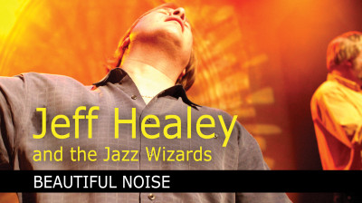 Jeff Healey And The Jazz Wizards - Beautiful Noise
