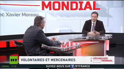 L'ÉCHIQUIER MONDIAL-Volontaires et mercenaires