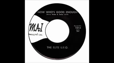 Elite U.F.O. (1966) - Now Who's Good Enough