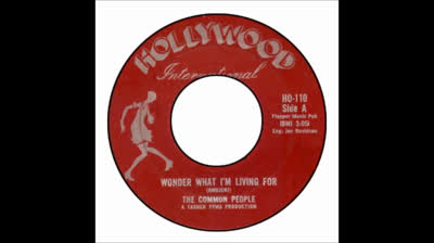 Common People (1967) - I Wonder What I'm Living For