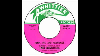 Thee Midniters (1967) - Jump Jive And Harmonize