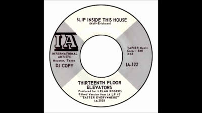 Thirteenth Floor Elevators (1968) - Slip Inside This House
