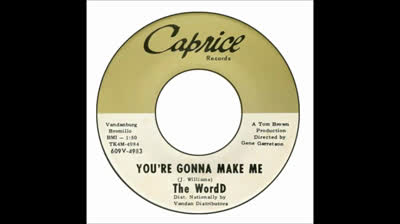 WordD (1966) - You're Gonna Make Me