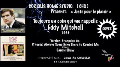 Cover Toujours un coin qui me rappelle  VO There's always something there to remind me  par Louis de Coriolis
