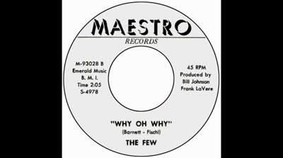 The Few (1967) - Why Oh Why