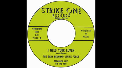 Gary Desmond Strike Force (19710 - I Need Your Luven