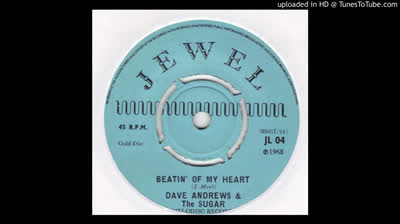 Dave Andrews & The Sugar (1968) - Beatin Of My Heart