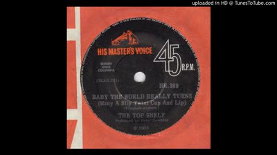 Top Shelf (1969) - Baby The World Really Turns