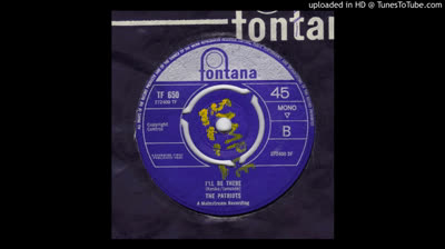 Patriots (1965) - I'll Be There