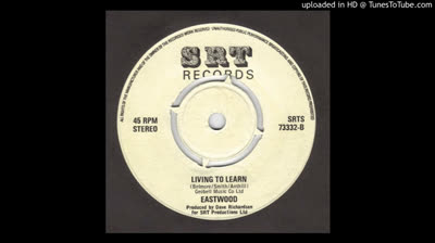 Eastwood (1974) - Living To Learn