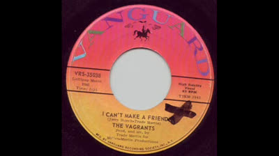 Vagrants (1966) - I Can't Make A Friend