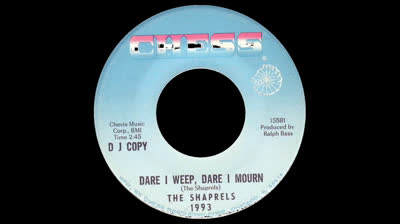 Shaprels (1967) - Dare I Weep, Dare I Mourn