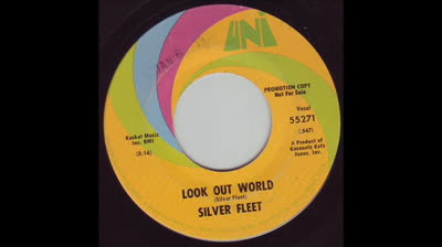 Sliver Fleet (1971) - Look Out World