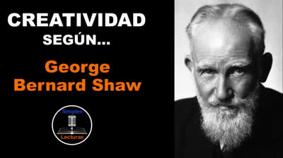 George Bernard Shaw · Creatividad - 87