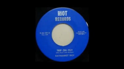 Haymarket Riot (1968) - Trip On Out
