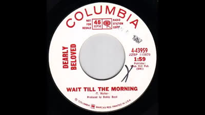 Dearly Beloved (1966) - Wait Till The Morning