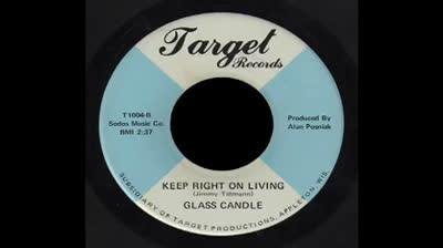 Glass Candle (1969) - Keep Right On Living