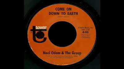 Noel Odom & The Group (1968) - Come on Down to Earth