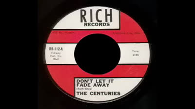 Centuries (1966) - Don't Let It Fade Away