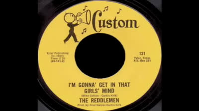 Reddlemen (1966) - I'm Gonna' Get In That Girls' Mind