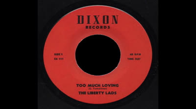 Liberty Lads (1965) - Too Much Loving