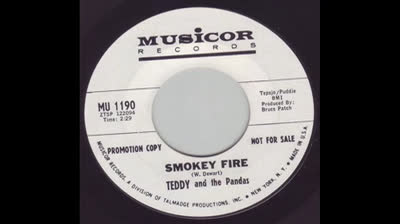 Teddy & The Pandas (1966) - Smokey Fire